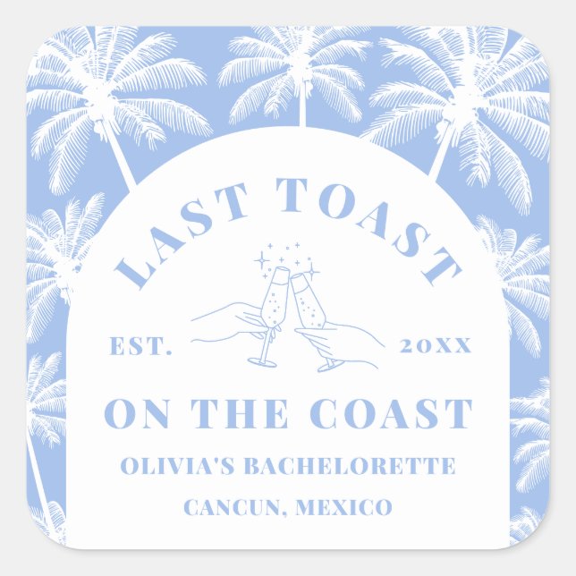 Last Toast On The Coast Beach Coastal Bachelorette Square Sticker (Front)