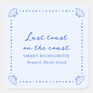 Last Toast on the Coast - Blue Shell Bachelorette Square Sticker