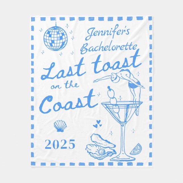 Last Toast On The Coast Coastal Bachelorette Party Fleece Blanket (Front)