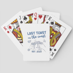 Last Toast on the Coast Est 2025 Playing Cards