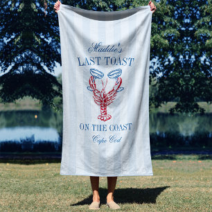 Last Toast on the Coast Lobster Bachelorette Party Beach Towel