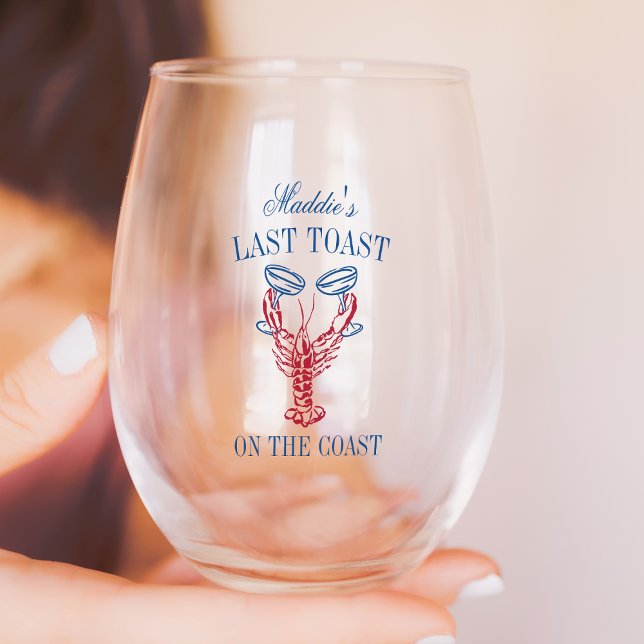 Last Toast on the Coast Lobster Bachelorette Party Stemless Wine Glass (Creator Uploaded)