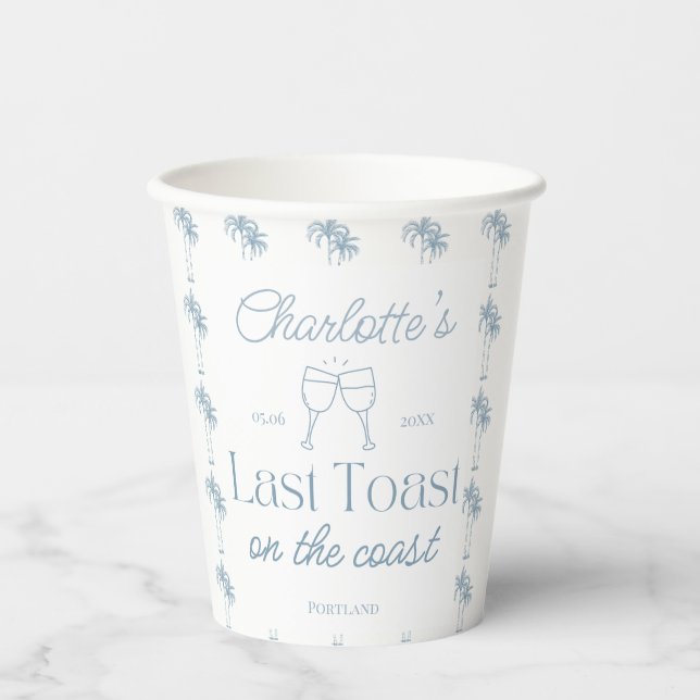 Last toast on the coast paper cup bachelorette (Front)