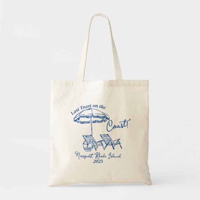 Last Toast on the Coast Tote Bag (Front)
