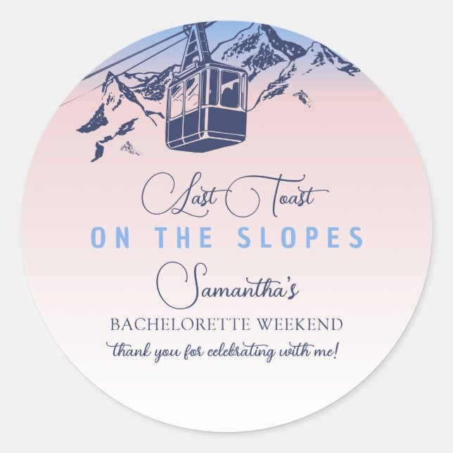 Last Toast On The Slope Ski Bachelorette Thank You Classic Round Sticker (Front)
