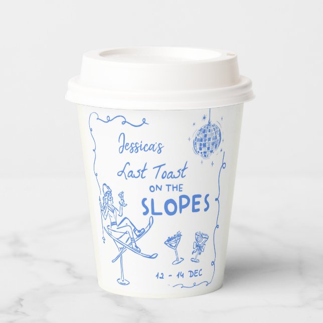 Last Toast On The Slopes Bachelorette Weekend Paper Cups (Front)