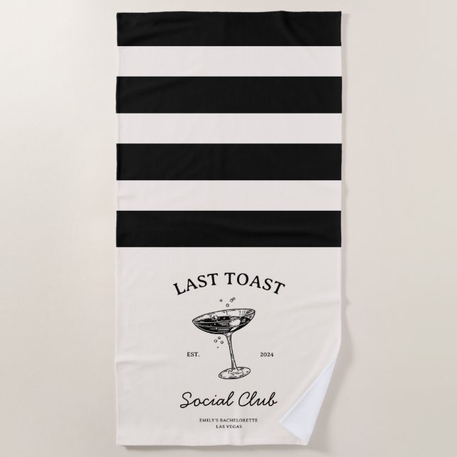 Last toast Social  Club Bachelorette Party Merch Beach Towel (Front)