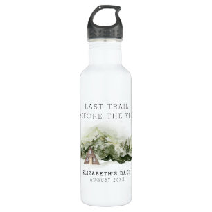 Last Trail Before The Veil Bachelorette Weekend 710 Ml Water Bottle