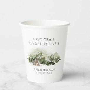 Last Trail Before The Veil Bachelorette Weekend Paper Cups