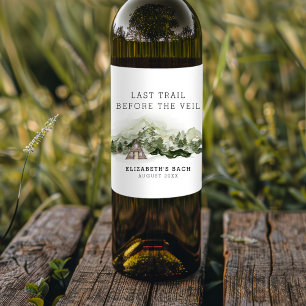 Last Trail Before The Veil Bachelorette Weekend Wine Label