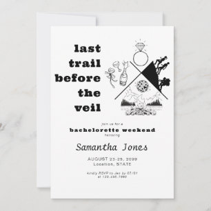 Last Trail Before the Veil Glamping Bachelorette Invitation