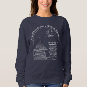 Late Night Book Club Sweatshirt (White Ink)