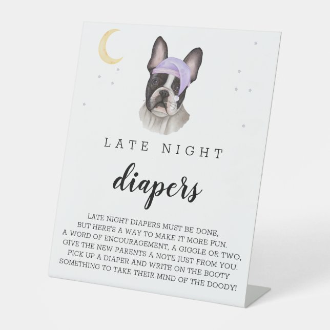 Late Night Diapers French Bulldog Baby Shower Pedestal Sign (Front)
