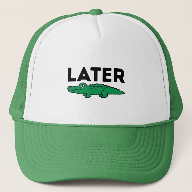Later Alligator Funny Gator Animal Green Mens  Trucker Hat (Front)
