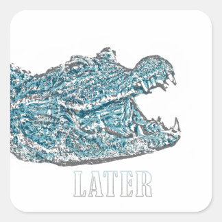 Later Alligator Square Sticker
