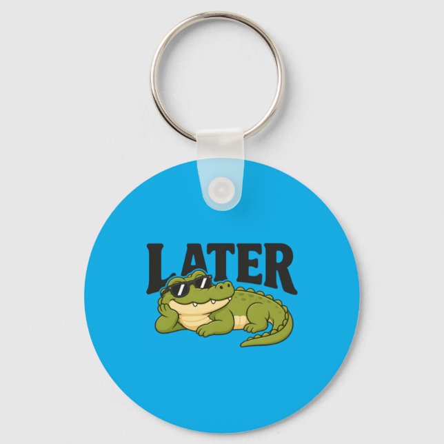 Later Alligator Sungles Cute Gator Key Ring (Front)