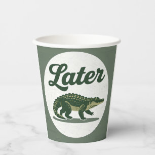Later Crocodile: A Stylish Farewell Paper Cups