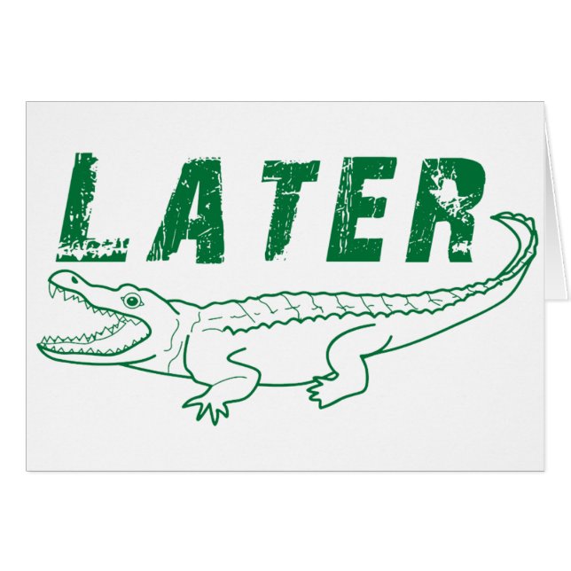 Later Gator (Front Horizontal)
