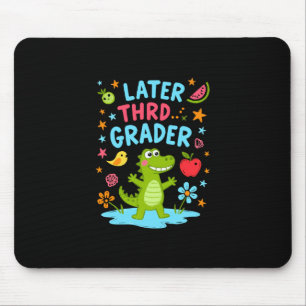 Later Gator Funny Alligator Kids Cute Third Mouse Pad