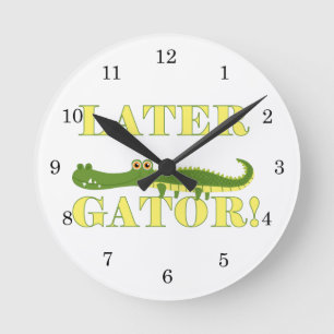 Later Gator Round Clock