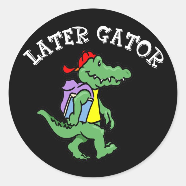 Later Gator Sticker (Front)