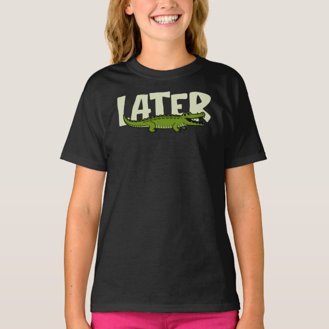 Later Gator Women's Graphic T-Shirt (Front)