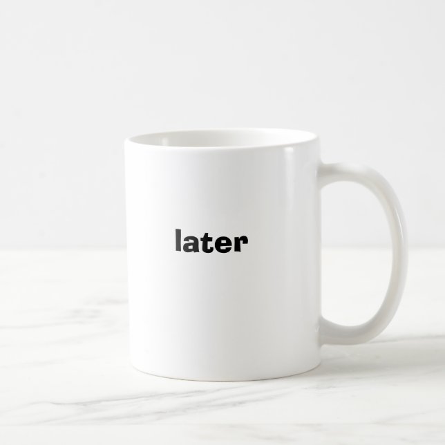 later mug (Right)