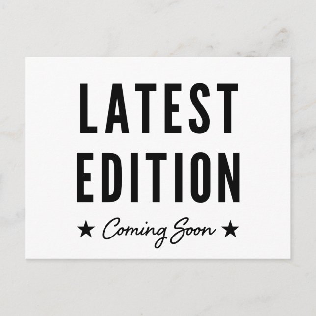 Latest Edition Coming Soon Pregnancy Announcement Postcard (Front)