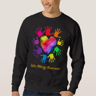 Latex Allergy Awareness Hands Latex Allergy Sweatshirt