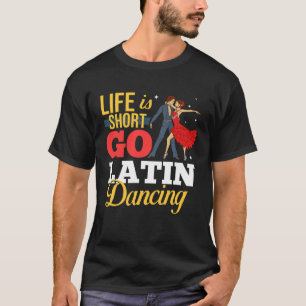 Latin Dance Music Shoes Lessons Beginner Workout D T-Shirt