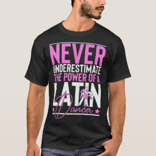 Latin Dance Music Shoes Lessons Beginner Workout D T-Shirt
