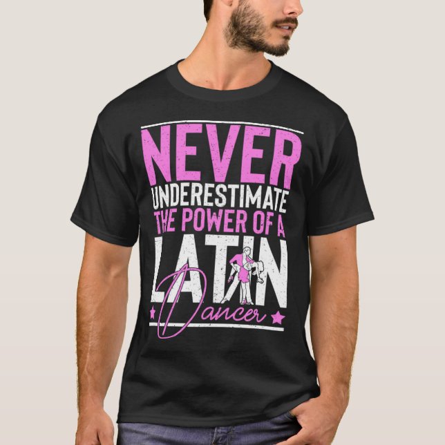 Latin Dance Music Shoes Lessons Beginner Workout D T-Shirt (Front)