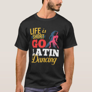 Latin Dance Music Shoes Lessons Beginner Workout D T-Shirt