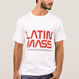 Latin Mass An Out Of The World Experience (Black) T-Shirt