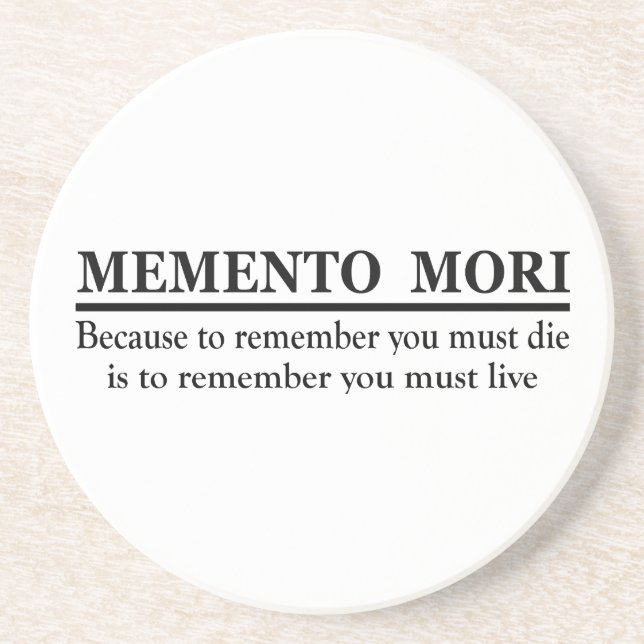 Latin Phrase - Memento Mori Coaster (Front)