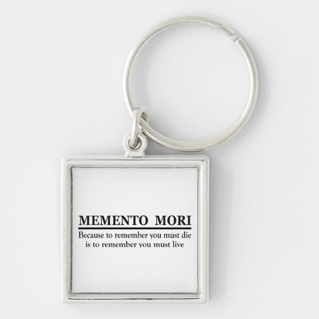 Latin Phrase - Memento Mori Key Ring (Front)