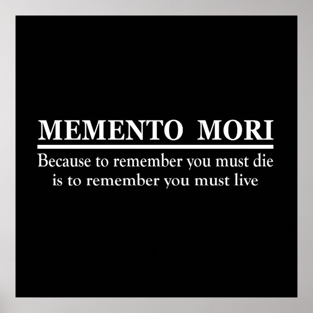 Latin Phrase - Memento Mori Poster (Front)