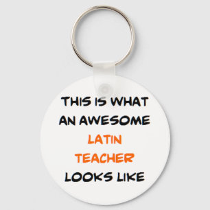 latin teacher, awesome key ring