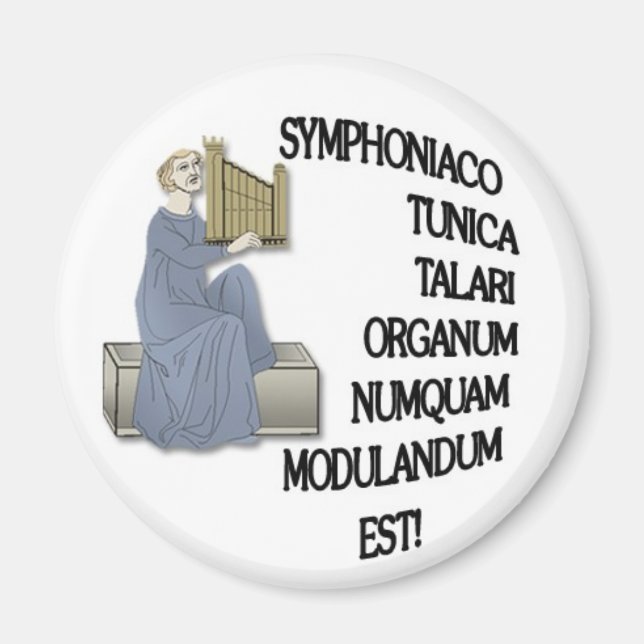 Latin warning to organists magnet (Front)