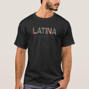 Latina Educated Powerful Proud Women's Latinx Leop T-Shirt