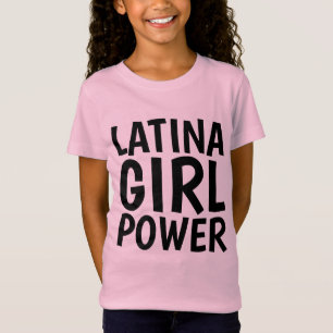 LATINA GIRL POWER T-shirts