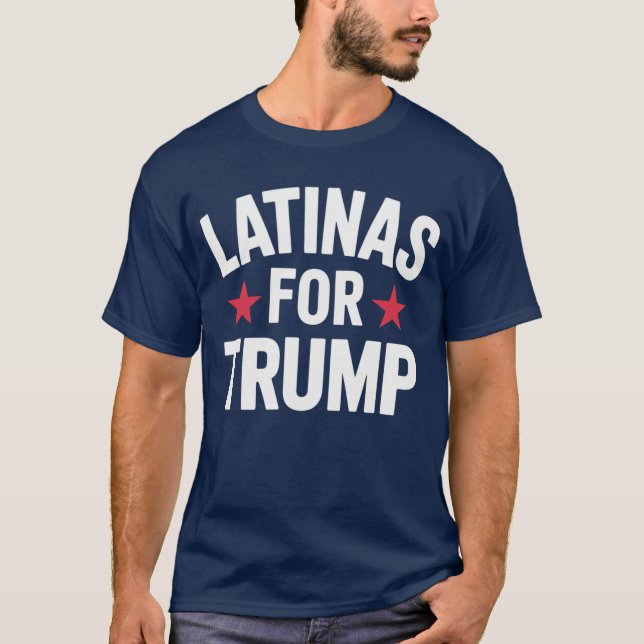 Latinas For Trump T-Shirt (Front)