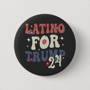 Latino For Trump 2024 Cinco De Mayo Mexican Gift 6 Cm Round Badge