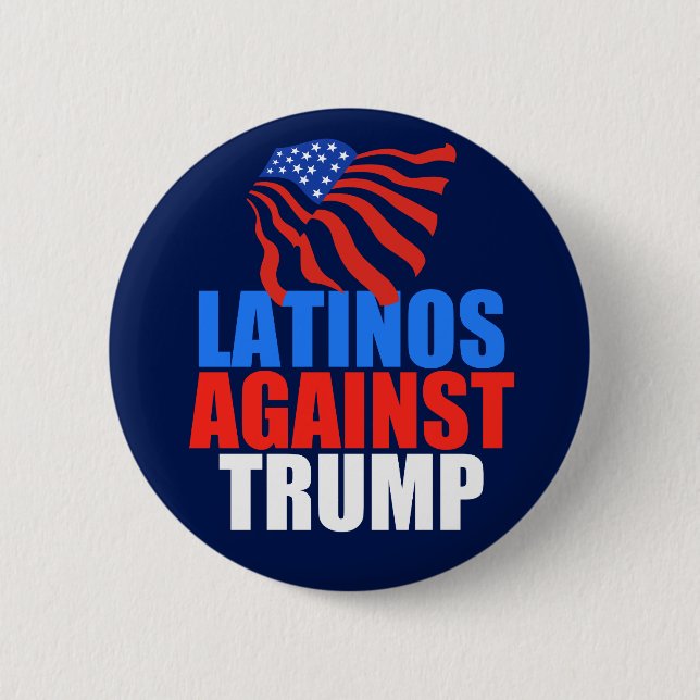 Latinos Against Trump 6 Cm Round Badge (Front)