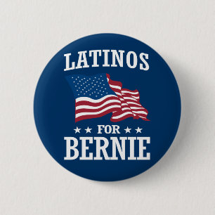 LATINOS FOR BERNIE SANDERS 6 CM ROUND BADGE
