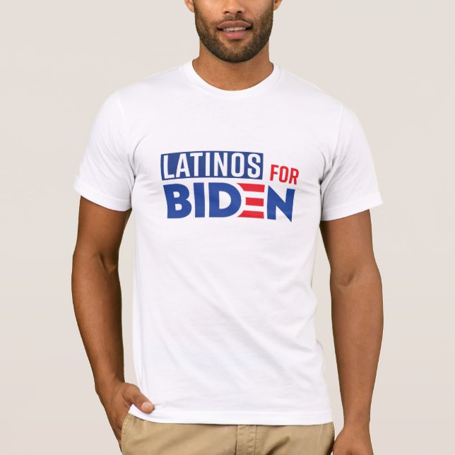 Latinos For Biden T-Shirt (Front)