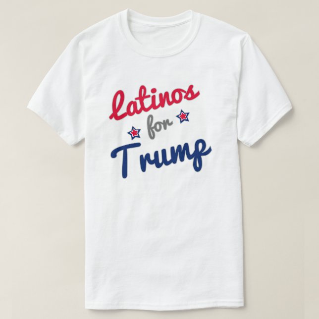 Latinos for Trump 2016 T-Shirt (Design Front)
