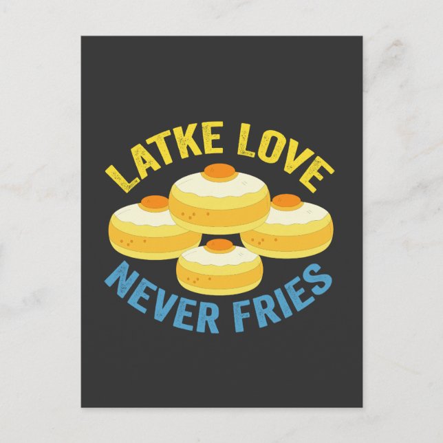 Latke Love Never Fries Funny Jewish Hanukkah Gift  Postcard (Front)