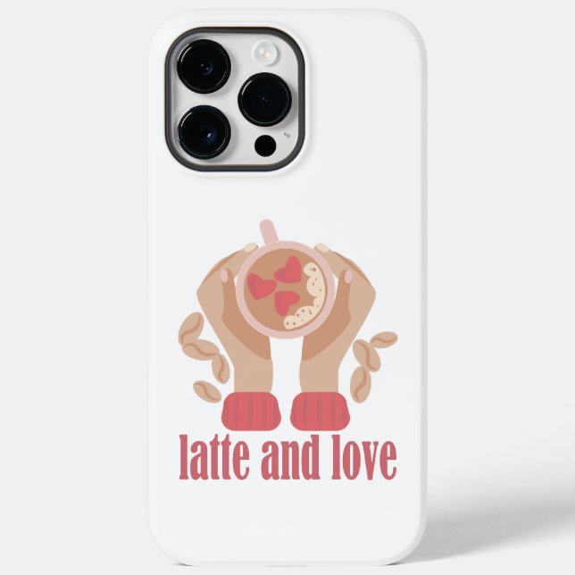 Latte and love cup, hands and coffee quote   Case-Mate iPhone case (Back)