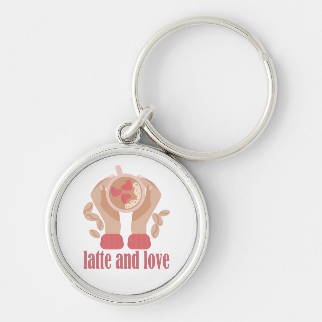 Latte and love cup, hands and coffee quote   key ring (Front)